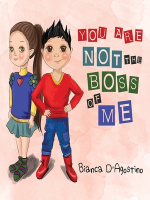 cover image of You Are Not the Boss of Me